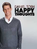 Watch Daniel Tosh: Happy Thoughts Xmovies8