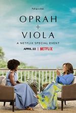 Watch Oprah + Viola: A Netflix Special Event (TV Special 2022) Xmovies8