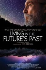 Watch Living in the Future\'s Past Xmovies8