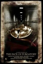 Watch The Face of Purgatory (Short 2008) Xmovies8