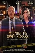 Watch Midnight in the Switchgrass Xmovies8