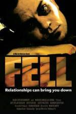 Watch Fell Xmovies8