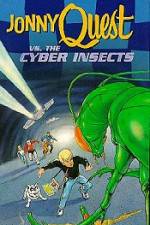 Watch Jonny Quest Versus the Cyber Insects Xmovies8