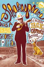 Watch Shakespeare Was a Big George Jones Fan 'Cowboy' Jack Clement's Home Movies Xmovies8