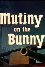Watch Mutiny on the Bunny Xmovies8