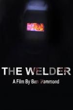 Watch The Welder Xmovies8