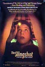 Watch The Slingshot Xmovies8