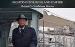 Watch Fighting for King and Empire: Britain\'s Caribbean Heroes Xmovies8