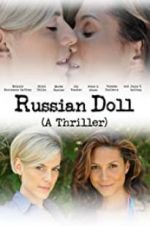 Watch Russian Doll Xmovies8