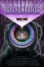 Watch Psychonautics: A Comic\'s Exploration Of Psychedelics Xmovies8