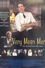 Watch Very Mean Men Xmovies8