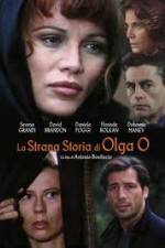 Watch The Strange Story of Olga O Xmovies8