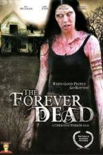 Watch Forever Dead Xmovies8