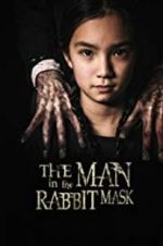 Watch The Man in the Rabbit Mask Xmovies8