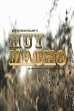 Watch Muy Macho Xmovies8