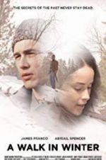 Watch A Walk in Winter Xmovies8