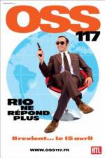 Watch OSS 117: Rio ne repond plus Xmovies8