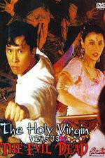 Watch The Holy Virgin Versus the Evil Dead Xmovies8