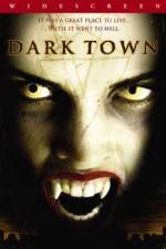 Watch Dark Town Xmovies8