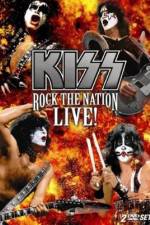 Watch Kiss Rock the Nation - Live Xmovies8