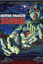 Watch Rotten Shaolin Zombies Xmovies8