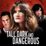 Watch Tall, Dark and Dangerous Xmovies8