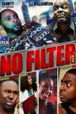 Watch No Filter the Film Xmovies8