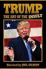 Watch Trump: The Art of the Insult Xmovies8