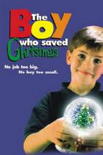 Watch The Boy Who Saved Christmas Xmovies8
