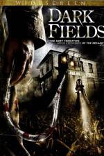Watch Dark Fields Xmovies8