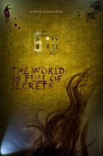 Watch The World Is Full of Secrets Xmovies8