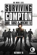 Watch Surviving Compton: Dre, Suge & Michel\'le Xmovies8