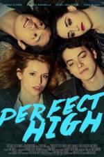 Watch Perfect High Xmovies8