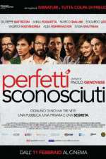 Watch Perfetti sconosciuti Xmovies8