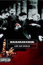 Watch Rammstein Live aus Berlin Xmovies8