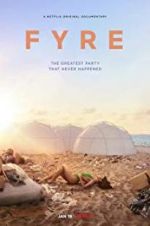 Watch Fyre Xmovies8