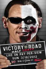 Watch TNA Victory Road Xmovies8