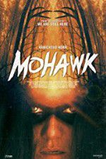 Watch Mohawk Xmovies8