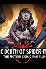 Watch The Death of Spider-Man Xmovies8