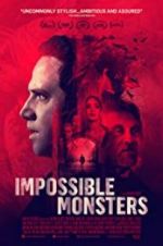 Watch Impossible Monsters Xmovies8