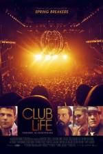 Watch Club Life Xmovies8