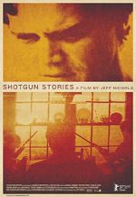 Watch Shotgun Stories Xmovies8