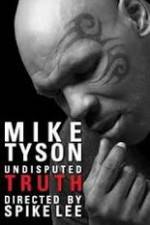 Watch Mike Tyson Undisputed Truth Xmovies8