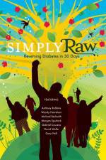 Watch Simply Raw: Reversing Diabetes In 30 Days Xmovies8