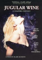 Watch Jugular Wine: A Vampire Odyssey Xmovies8