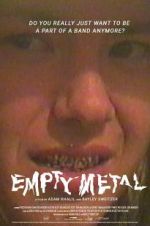 Watch Empty Metal Xmovies8