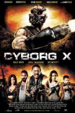 Watch Cyborg X Xmovies8