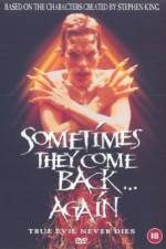 Watch Sometimes They Come Back... Again Xmovies8