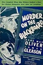 Watch Murder on the Blackboard Xmovies8