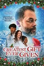 Watch The Greatest Gift Ever Given Xmovies8